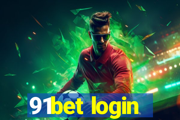 91bet login